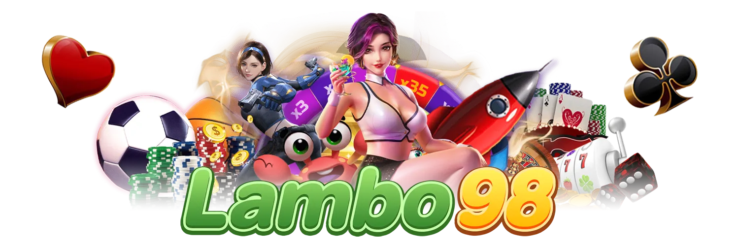 lambo98 เว็บพนันออนไลน์ครบวงจร แตกง่าย ฝากถอนสะดวก